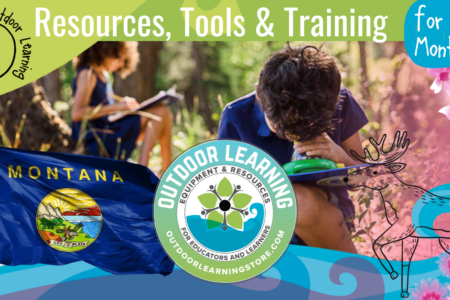 Montana Spring Outdoor Learning Tools & Training🌱