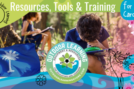 South Carolina Spring Outdoor Learning Tools & Training🌱