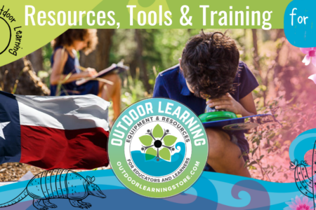 Texas Spring Outdoor Learning Tools & Training🌱